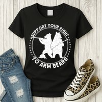 Support Your Right To Arm Bears Womens T-Shirt