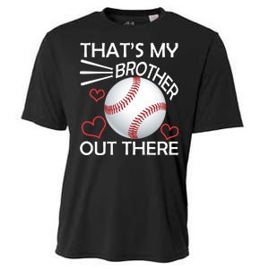 Supportive Baseball Sister That's My Brother Out There Cooling Performance Crew T-Shirt