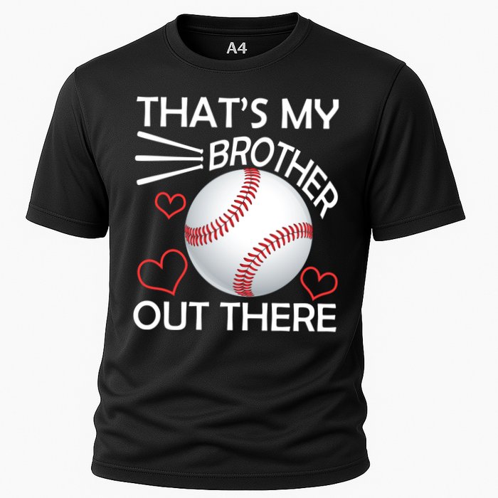 Supportive Baseball Sister That's My Brother Out There Performance Shirt