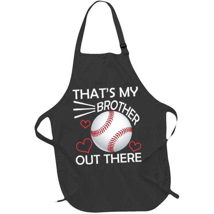 Supportive Baseball Sister That's My Brother Out There Apron