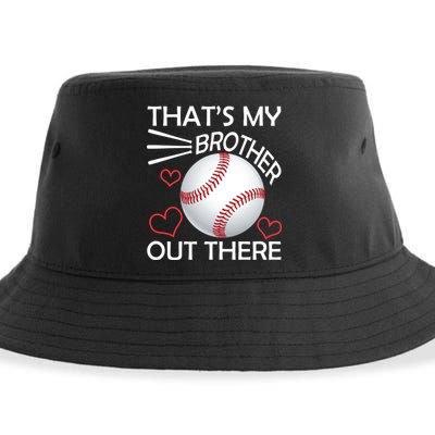 Supportive Baseball Sister That's My Brother Out There Sustainable Bucket Hat