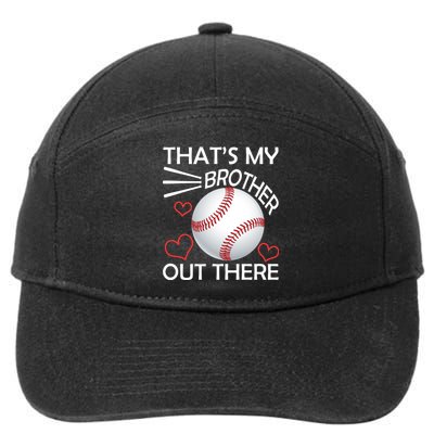 Supportive Baseball Sister That's My Brother Out There 7-Panel Snapback Hat