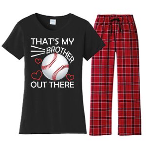 Supportive Baseball Sister That's My Brother Out There Women's Flannel Pajama Set