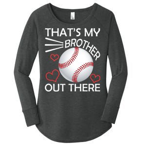 Supportive Baseball Sister That's My Brother Out There Women's Perfect Tri Tunic Long Sleeve Shirt