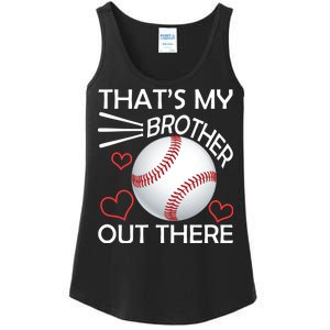 Supportive Baseball Sister That's My Brother Out There Ladies Essential Tank