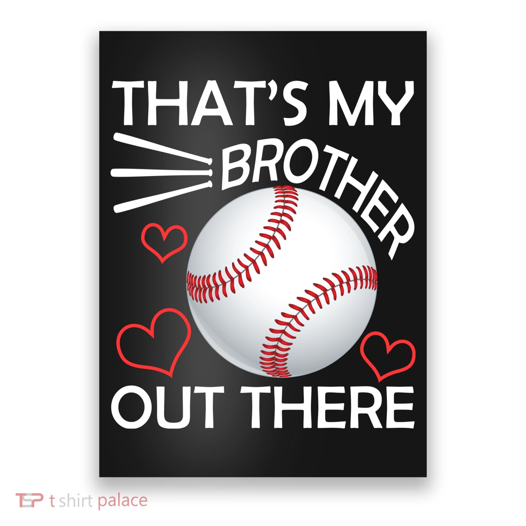 Supportive Baseball Sister That's My Brother Out There Poster