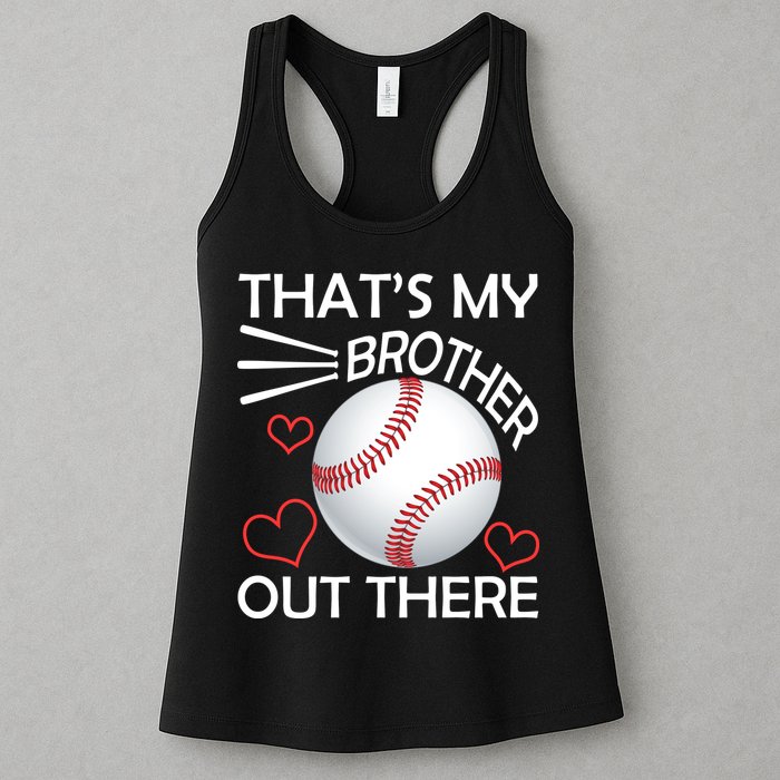 Supportive Baseball Sister That's My Brother Out There Womens Tank Top