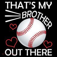 Supportive Baseball Sister That's My Brother Out There Toddler Sweatshirt