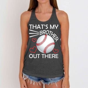 Supportive Baseball Sister That's My Brother Out There Women's Knotted Racerback Tank