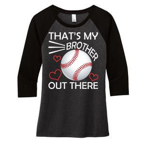 Supportive Baseball Sister That's My Brother Out There Women's Tri-Blend 3/4-Sleeve Raglan Shirt