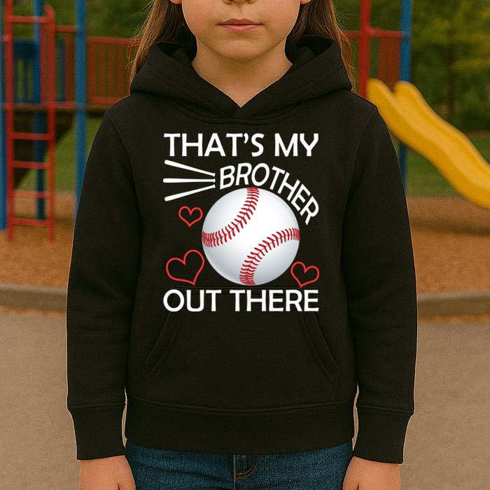 Supportive Baseball Sister That's My Brother Out There Kids Hoodie