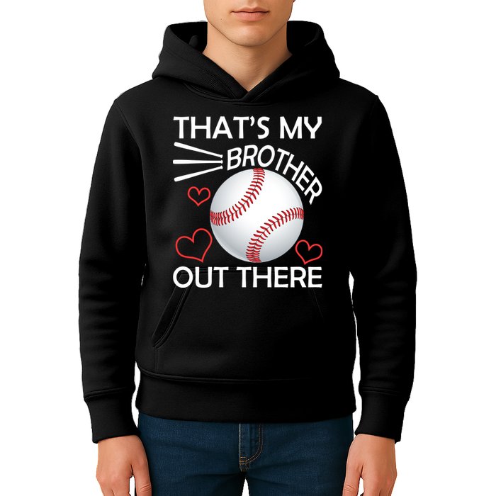 Supportive Baseball Sister That's My Brother Out There Kids Hoodie