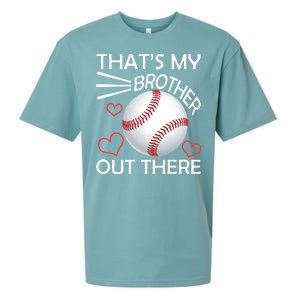 Supportive Baseball Sister That's My Brother Out There Sueded Cloud Jersey T-Shirt