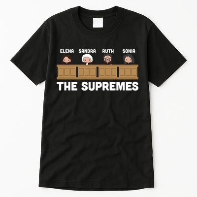 Supreme Court RBG Ginsburg The Supremes Tall T-Shirt