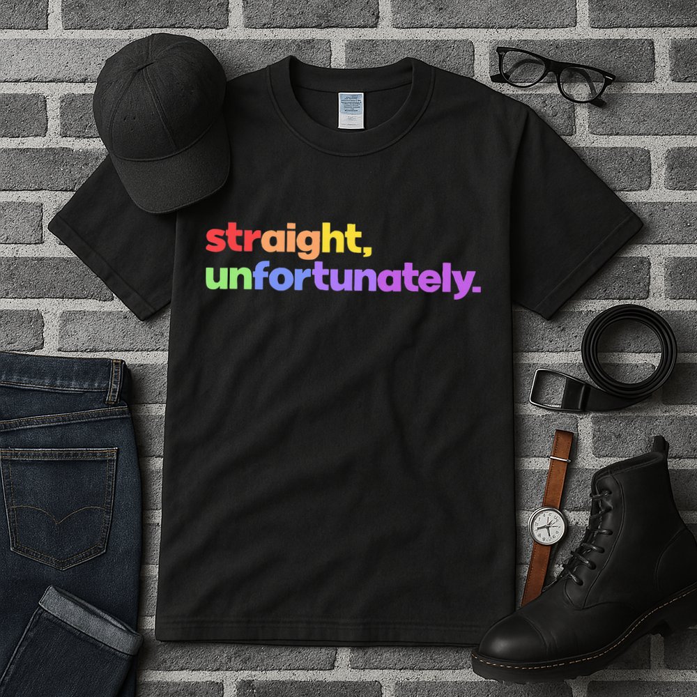 Straight Unfortunately Rainbow Pride Ally Tall T-Shirt