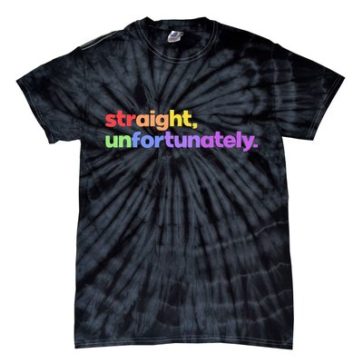 Straight Unfortunately Rainbow Pride Ally Tie-Dye T-Shirt