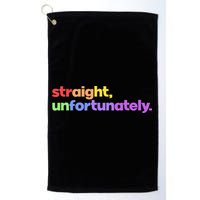 Straight Unfortunately Rainbow Pride Ally Golf Towel