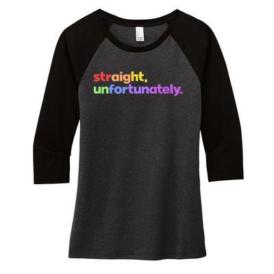 Straight Unfortunately Rainbow Pride Ally Women's Tri-Blend 3/4-Sleeve Raglan Shirt