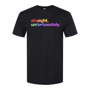 Straight Unfortunately Rainbow Pride Ally Softstyle CVC T-Shirt