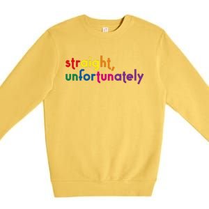 Straight Unfortunately Rainbow Pride Ally Lgbtq Premium Crewneck Sweatshirt