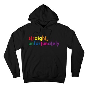 Straight Unfortunately Rainbow Pride Ally Lgbtq Hoodie