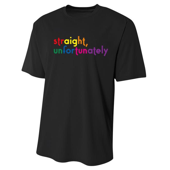 Straight Unfortunately Rainbow Pride Ally Lgbtq Performance Sprint T-Shirt