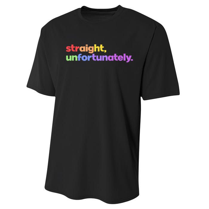 Straight Unfortunately Rainbow Pride Ally LGBTQ Gay Performance Sprint T-Shirt