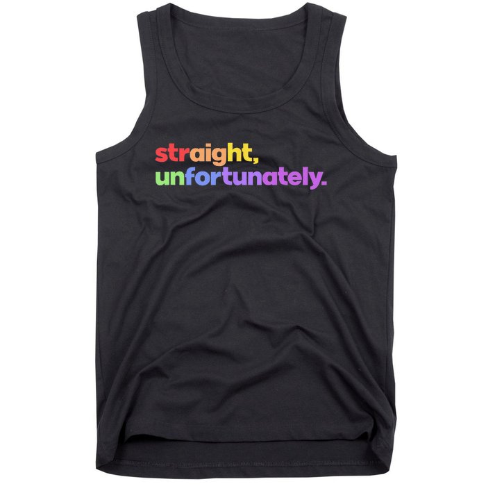 Straight Unfortunately Rainbow Pride Ally LGBTQ Gay Tank Top