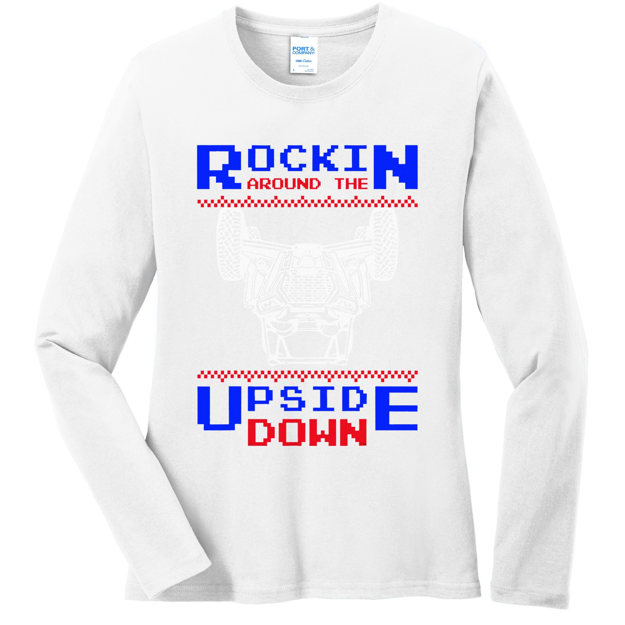 Sxs Utv Rockin The Upsite Down Ladies Long Sleeve Shirt