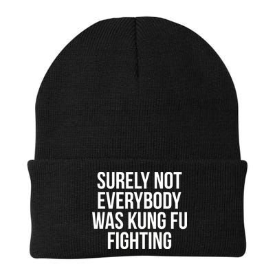 Surely Not Everybody was Kung FU Fighting Beanie