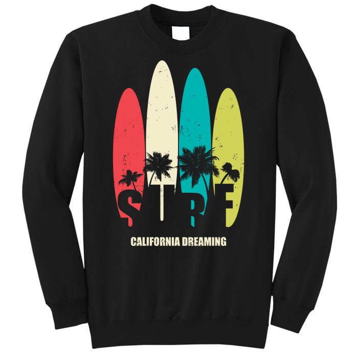 Surf California Dreaming  Sweatshirt