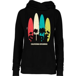 Surf California Dreaming  Womens Funnel Neck Pullover Hood