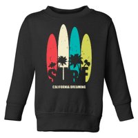 Surf California Dreaming  Toddler Sweatshirt