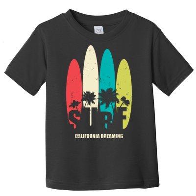 Surf California Dreaming  Toddler T-Shirt