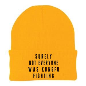 Surley Not Everyone Was Kungfu Fighting Funny Meme Knit Cap Winter Beanie