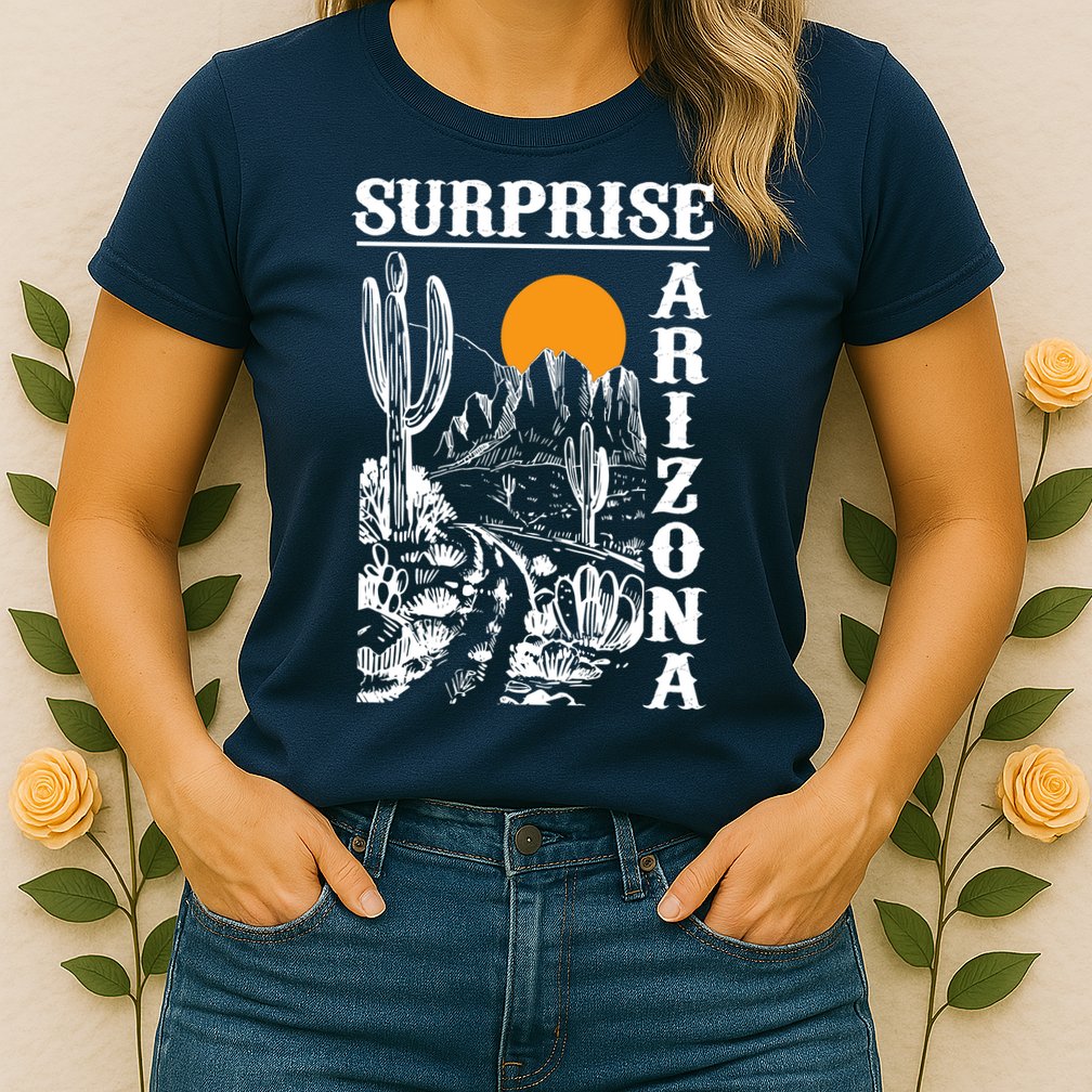 Surprise Arizona Womens T-Shirt