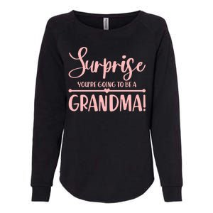 Surprise You're Going to Be A Grandma! Womens California Wash Sweatshirt