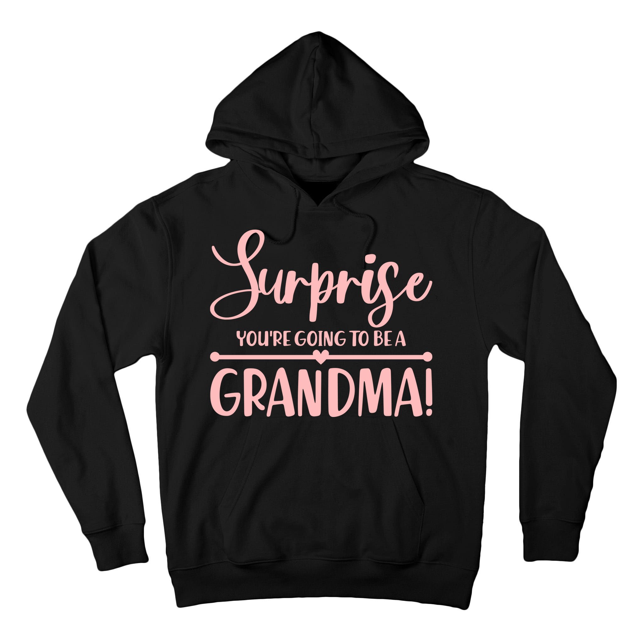 Surprise You're Going to Be A Grandma! Tall Hoodie
