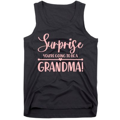 Surprise You're Going to Be A Grandma! Tank Top