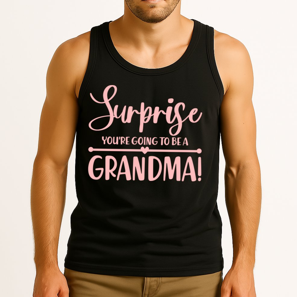 Surprise You're Going to Be A Grandma! Tank Top