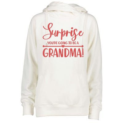 Surprise You're Going to Be A Grandma! Womens Funnel Neck Pullover Hood