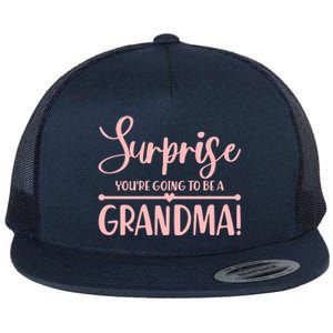 Surprise You're Going to Be A Grandma! Flat Bill Trucker Hat