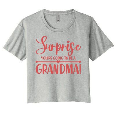 Surprise You're Going to Be A Grandma! Women's Crop Top Tee