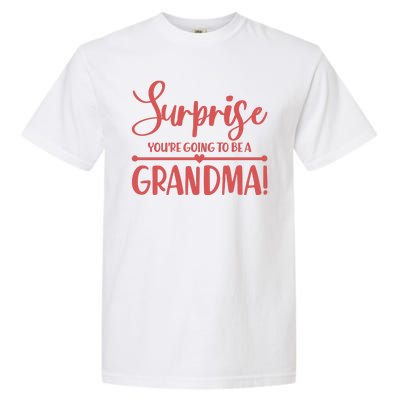 Surprise You're Going to Be A Grandma! Garment-Dyed Heavyweight T-Shirt