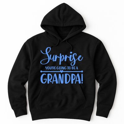 Surprise You're Going To Be A Grandpa! Hoodie