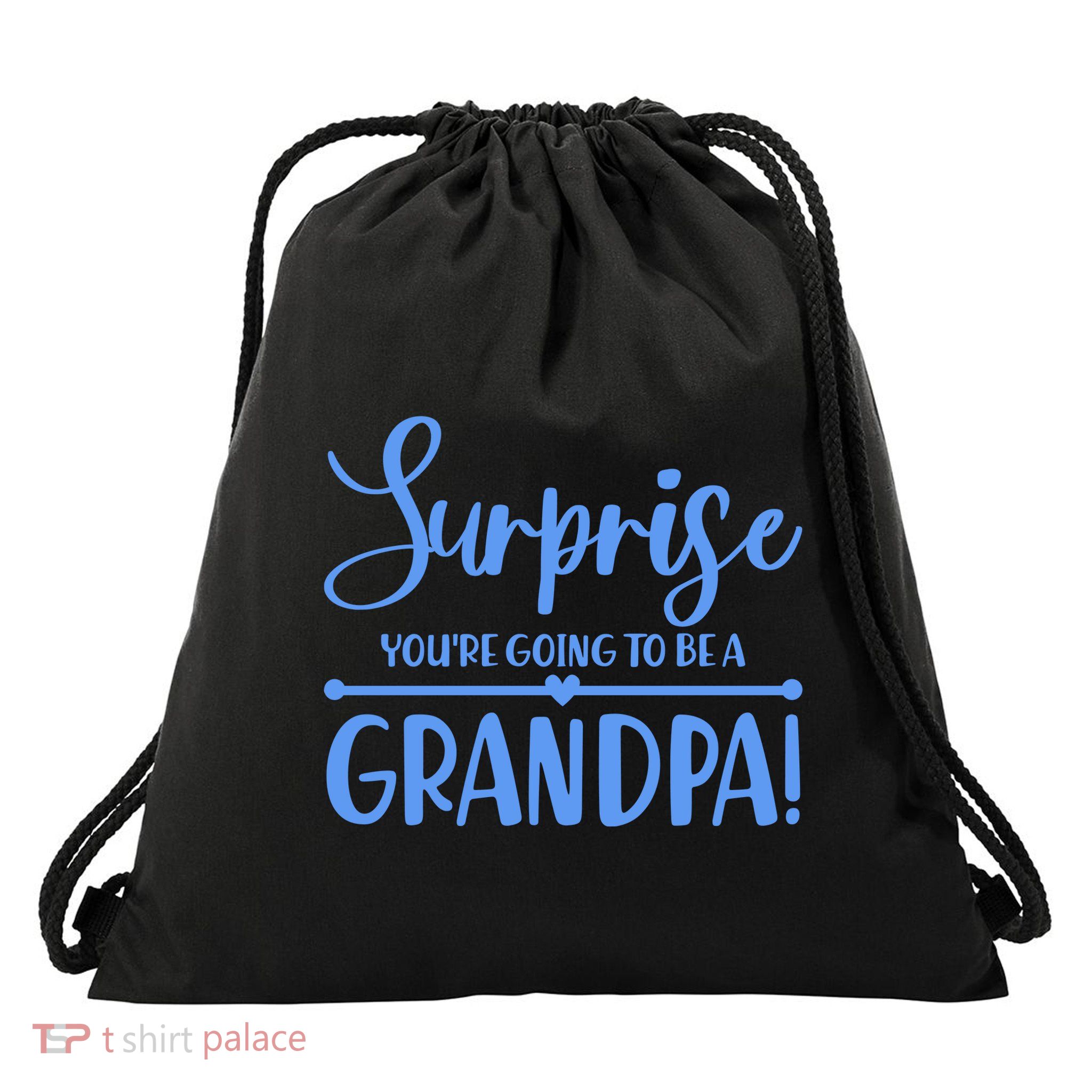 Surprise You're Going To Be A Grandpa! Drawstring Bag