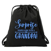 Surprise You're Going To Be A Grandpa! Drawstring Bag