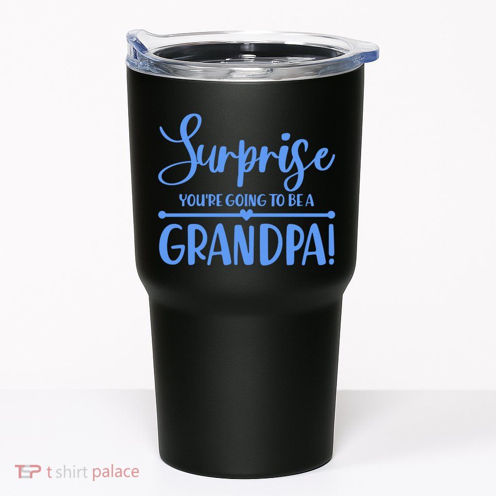 Surprise You're Going To Be A Grandpa! Tumbler