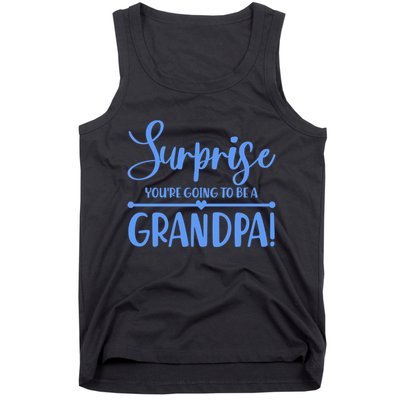 Surprise You're Going To Be A Grandpa! Tank Top