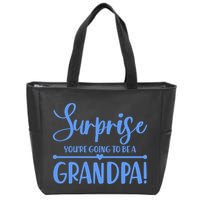 Surprise You're Going To Be A Grandpa! Zip Tote Bag